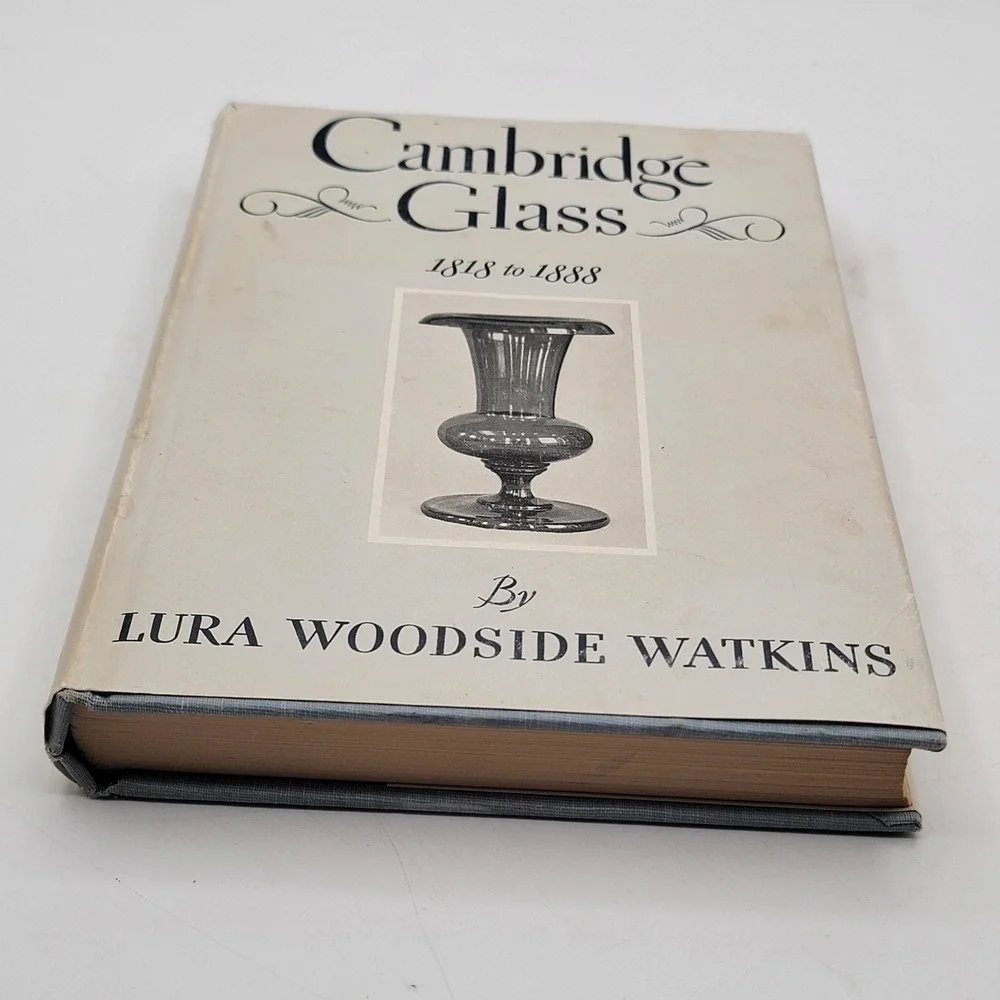 Lura Woodside Watkins Cambridge Glass 1818 to 1888 Hardcover Bramhall House GOOD